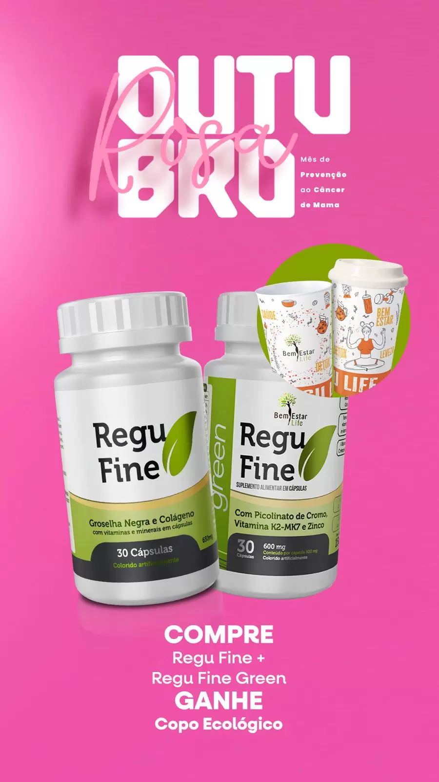 REGU FINE + REGU FINE GREEN DETOX- BRINDE COPO ECOLOGICO 